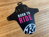 Reverse Born to Ride Mudguard